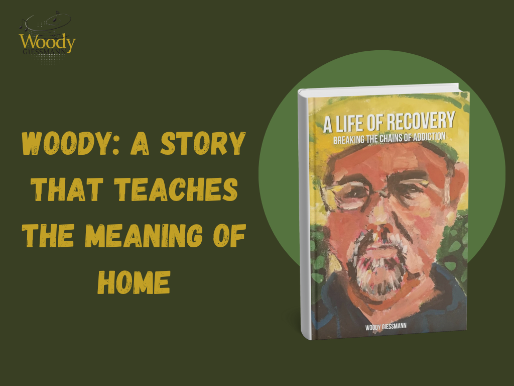 Woody: A Story That Teaches the Meaning of Home