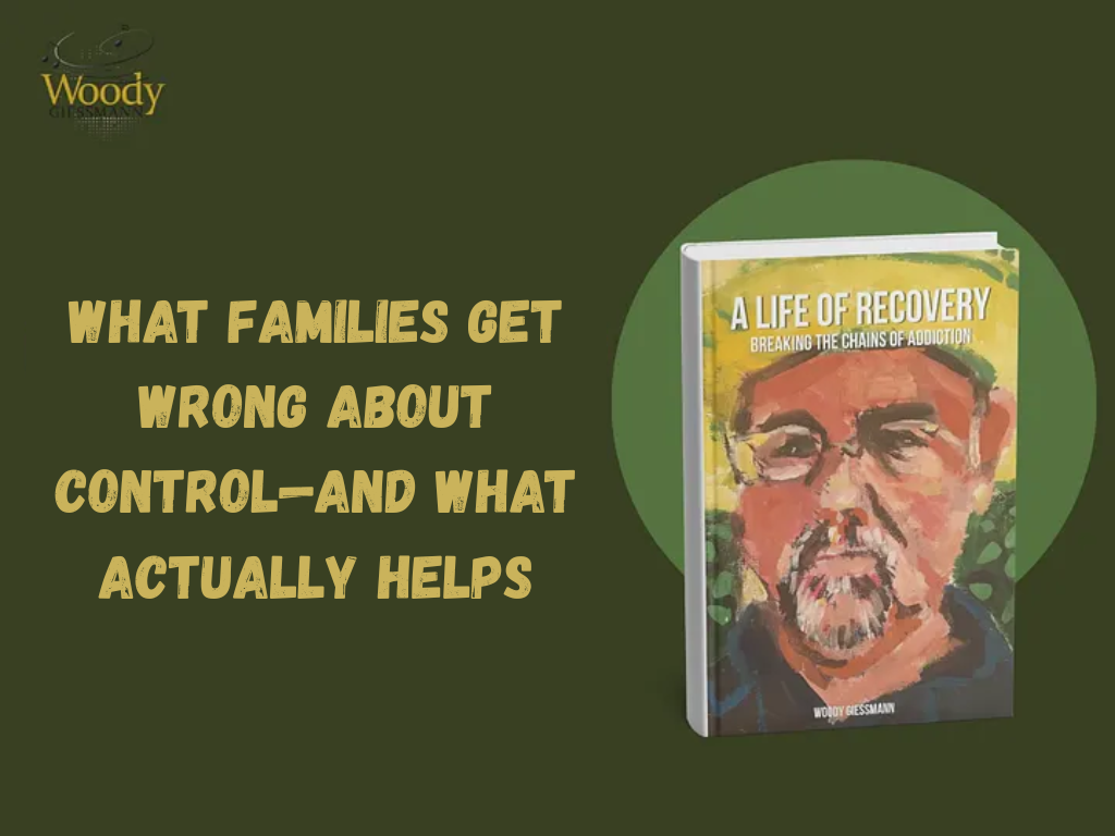 What Families Get Wrong About Control—and What Actually Helps